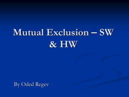 Mutual Exclusion – SW & HW