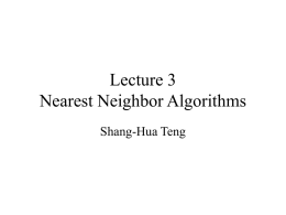 Lecture 3 Nearest Neighbor Algorithms