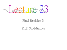 Lecture 23 Final Review 3