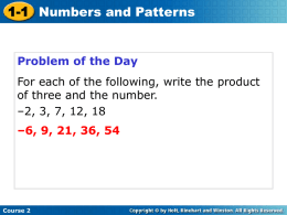 Identify a possible pattern. Use it to write the next three numbers.