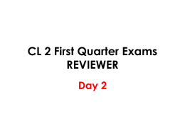 CL 2 First Quarter Exams REVIEWER