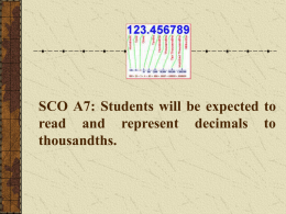 SCO A2: Students will be expected to interpret and model decimal