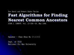 Fast Algorithms for Finding Nearest Common Ancestors