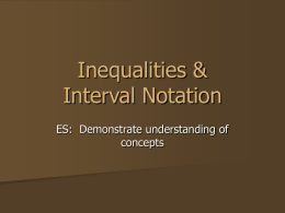 Inequalities & Interval Notation