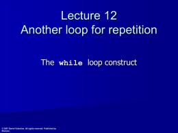 ES100: Lecture 14 While Loops