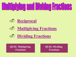 Multiplying & Dividing Fractions