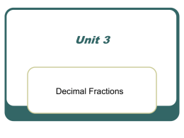 UNIT 3: DECIMAL FRACTIONS