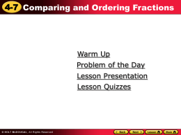 4.7 Comparing and Ordering Fractions Power Point