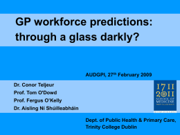 GP workforce predictions: through a glass darkly?