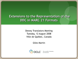 Extensions to the Representation of the DDC in MARC 21