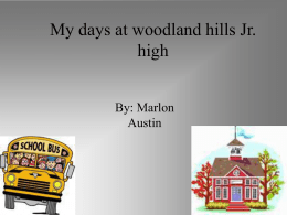 My days at woodland hills Jr. high