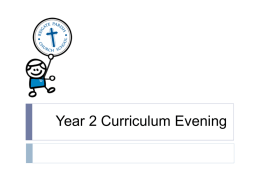 Year 2 Curriculum Evening - Reigate Parish Church School
