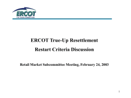 ERCOT True-Up Resettlement Restart Criteria Update