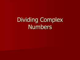 Dividing Complex Numbers PowerPoint