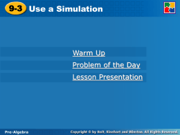 Use a simulation