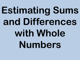 Estimating Sums and Differences with Whole Numbers