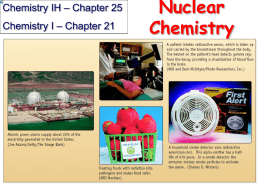 Unit #12: Nuclear Chemistry