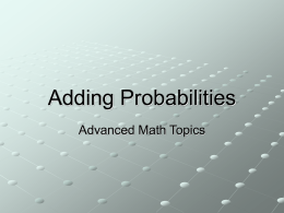 Lesson 12-5: Adding Probabilities