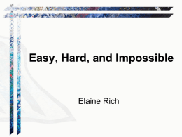 Easy, Hard, Impossible