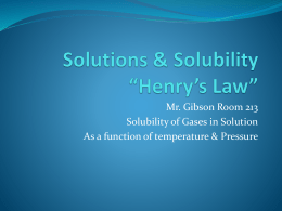 Solutions & Solubility “Henry`s Law”