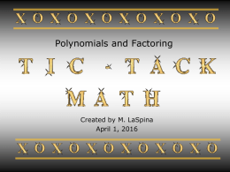 Polynomials & Factoring Tic-Tack