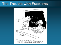 The Trouble with Fractions