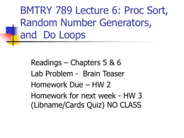 Proc Sort, Random Number Generators, If