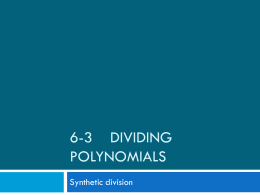 6-3 Dividing polynomials