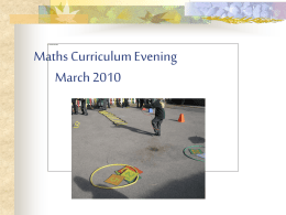 Maths Curriculum Evening March 2010
