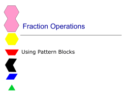 3. pattern blocks and fraction operations