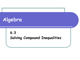 6.3 Solving Compound Inequalities