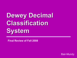 Final Dewey review of Fall 2008