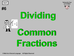 7. Dividing Common Fractions