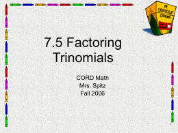 7.5 Factoring Trinomials