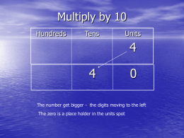 Multiply by 10