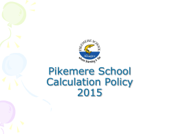Pikemere School Calculation Policy 2015-2016