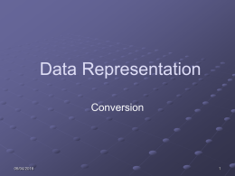 Data Representation / Conversion Presentation