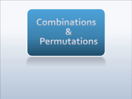 Combinations & Permutations