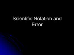 Scientific Notation and Error