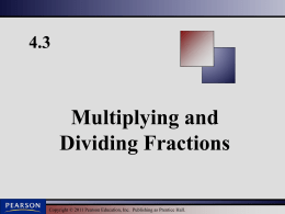 4.3:Multiplying and Dividing Fractions
