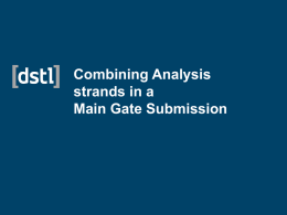 Combining analysis strands in a main gate submission
