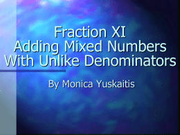 Adding mixed numbers with unlike denominators ppt