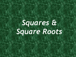 Squares & Square Roots