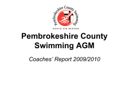 Pembrokeshire County Swimming AGM Coaches` Report 2009/2010
