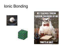 Ionic Bonding - petersonORHS