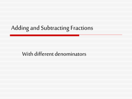Adding and Subtracting Fractions