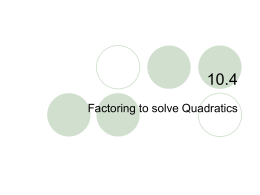 10.4 – Factoring to solve Quad. Goals / “I can…”