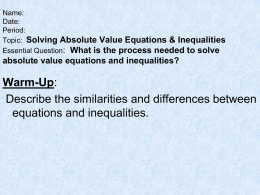 1.7 Solving Absolute Value Equations & Inequalities
