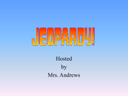 Jeopardy - SchoolNotes