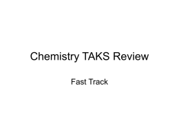 Chem TAKS Review (Exit Level Objective 4 from Ferrer